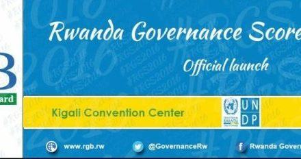 Le Comité de gouvernance Rwandais lance le tableau de bord de la gouvernance 2016